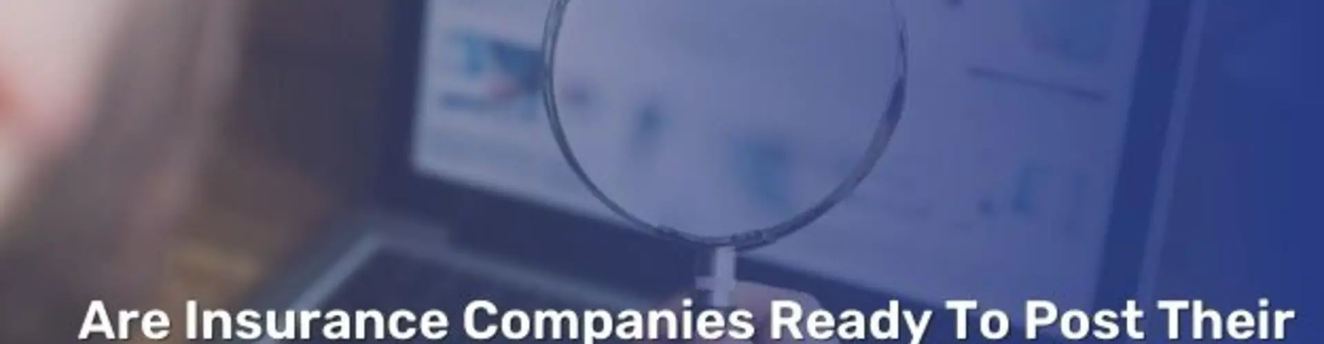 Are Insurance Companies Ready To Post Their Salary Ranges in All Job Postings?