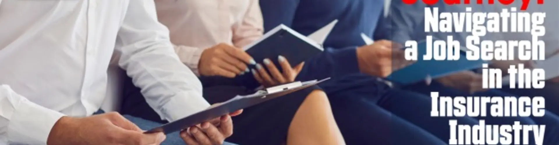 The Dual Journey: Navigating a Job Search in the Insurance Industry While Employed