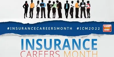 Insurance Careers Month Edition- New Ways to Recruit Outstanding, New Insurance Talent