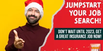 Don't Wait Until 2023, Get A Great Insurance Job Now!