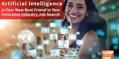 Artificial Intelligence Like ChatGPT is Your New Best Friend in Your Insurance Industry Job Search